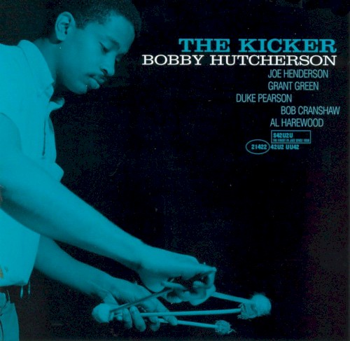 Cover of The Kicker by Bobby Hutcherson
